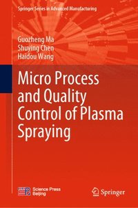 bokomslag Micro Process and Quality Control of Plasma Spraying