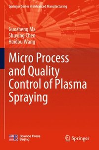 bokomslag Micro Process and Quality Control of Plasma Spraying