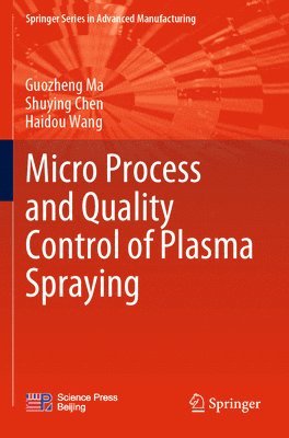 Micro Process and Quality Control of Plasma Spraying 1