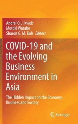 bokomslag COVID-19 and the Evolving Business Environment in Asia