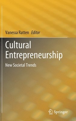 Vanessa Ratten - Cultural Entrepreneurship, Inbunden