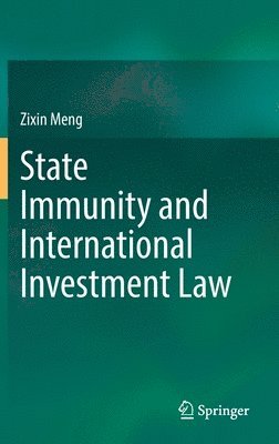 State Immunity and International Investment Law 1