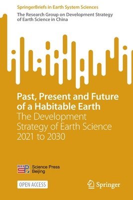 bokomslag Past, Present and Future of a Habitable Earth