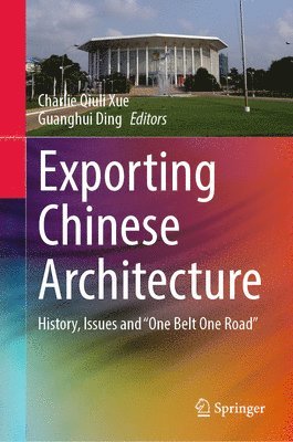 bokomslag Exporting Chinese Architecture