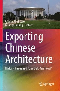 bokomslag Exporting Chinese Architecture