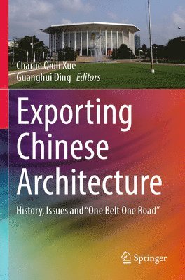 Exporting Chinese Architecture 1