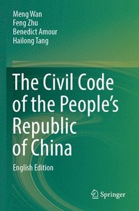bokomslag The Civil Code of the Peoples Republic of China