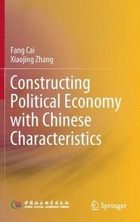 bokomslag Constructing Political Economy with Chinese Characteristics