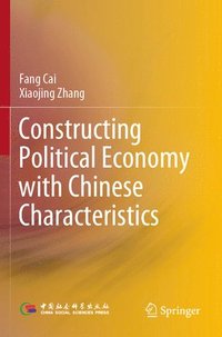 bokomslag Constructing Political Economy with Chinese Characteristics