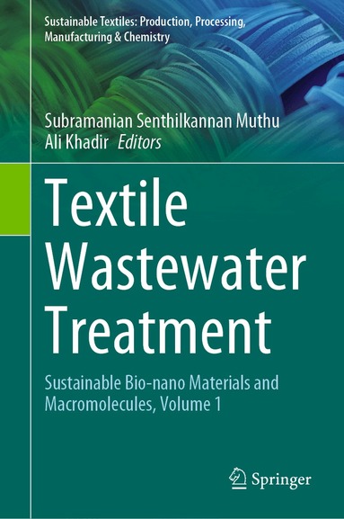 Subramanian Senthilkannan Muthu, Ali Khadir - Textile Wastewater Treatment, Inbunden