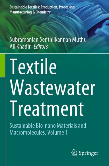Subramanian Senthilkannan Muthu, Ali Khadir - Textile Wastewater Treatment, Häftad