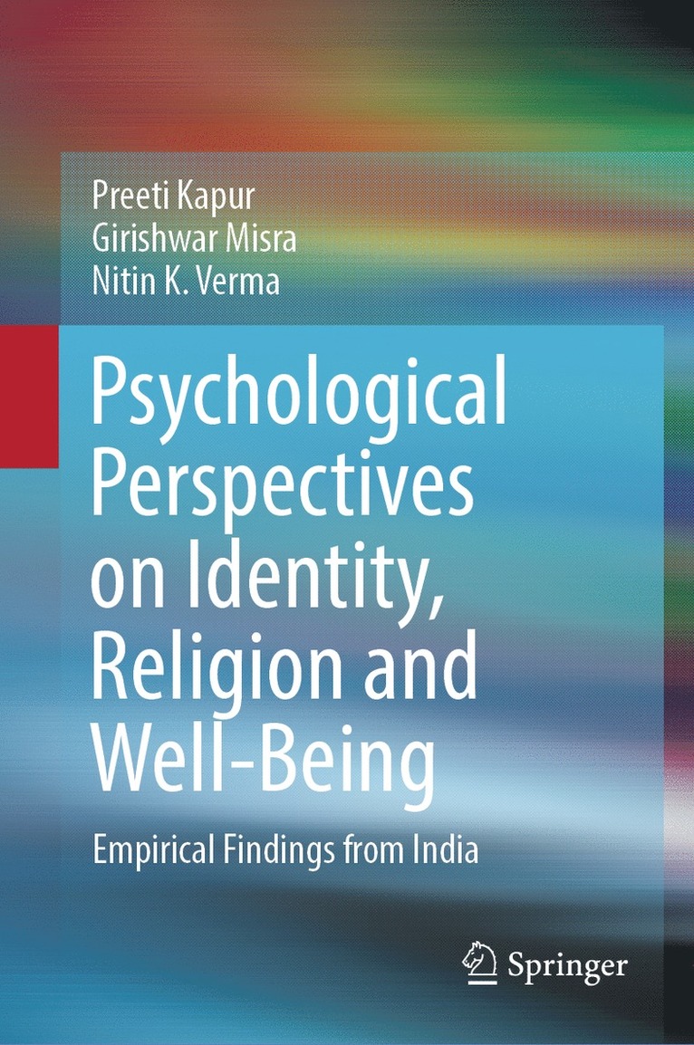 Psychological Perspectives on Identity, Religion and Well-Being 1