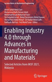 bokomslag Enabling Industry 4.0 through Advances in Manufacturing and Materials