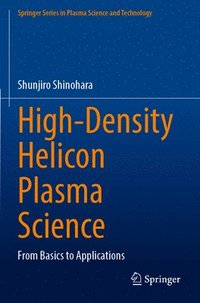 bokomslag High-Density Helicon Plasma Science