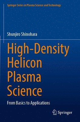 High-Density Helicon Plasma Science 1