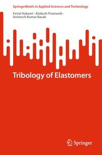 bokomslag Tribology of Elastomers