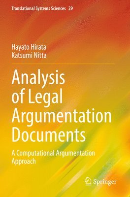 Hayato Hirata, Katsumi Nitta - Analysis of Legal Argumentation Documents, Häftad