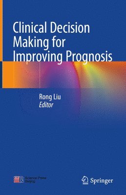 bokomslag Clinical Decision Making for Improving Prognosis