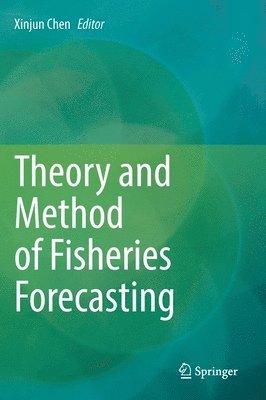 Theory and Method of Fisheries Forecasting 1