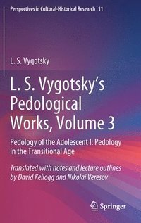 bokomslag L. S. Vygotsky's Pedological Works, Volume 3