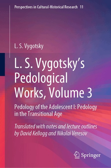 L. S. Vygotsky - L. S. Vygotsky's Pedological Works, Volume 3, Inbunden