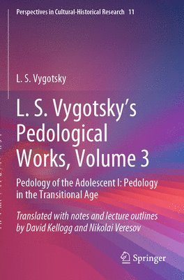 L. S. Vygotsky's Pedological Works, Volume 3 1