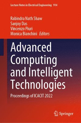 Advanced Computing and Intelligent Technologies 1