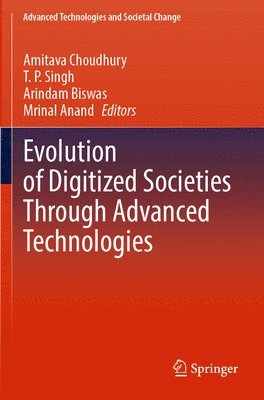 bokomslag Evolution of Digitized Societies Through Advanced Technologies