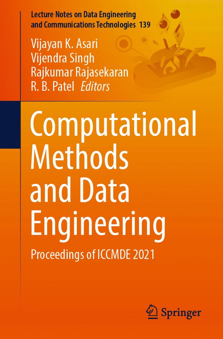 Vijayan K. Asari, Vijendra Singh, Rajkumar Rajasekaran, R. B. Patel - Computational Methods and Data Engineering, Häftad
