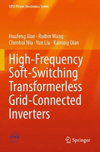 bokomslag High-Frequency Soft-Switching Transformerless Grid-Connected Inverters