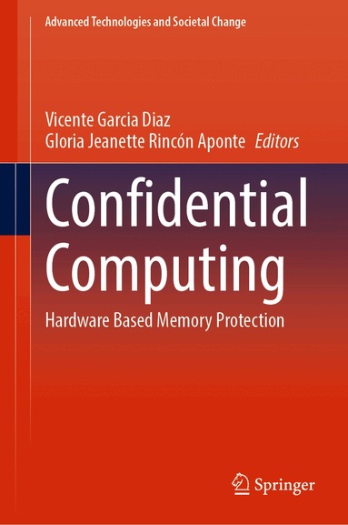 Vicente Garcia Diaz, Gloria Jeanette Rincón Aponte - Confidential Computing, Inbunden