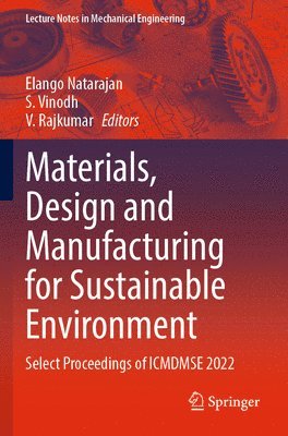 bokomslag Materials, Design and Manufacturing for Sustainable Environment