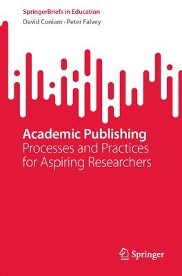 David Coniam, Peter Falvey - Academic Publishing, Häftad