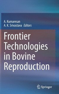 bokomslag Frontier Technologies in Bovine Reproduction