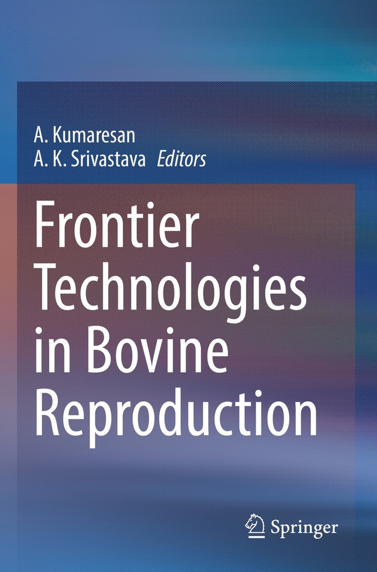 Frontier Technologies in Bovine Reproduction