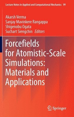 Forcefields for Atomistic-Scale Simulations: Materials and Applications 1