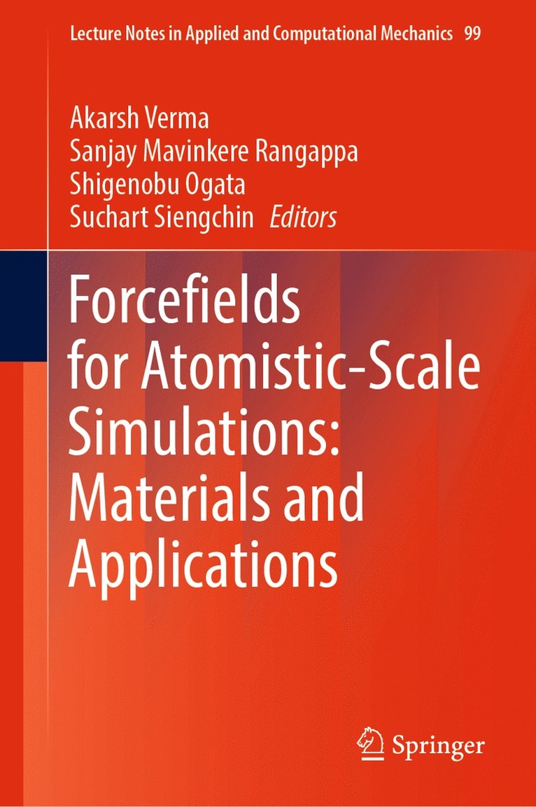 Forcefields for Atomistic-Scale Simulations: Materials and Applications 1