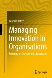 bokomslag Managing Innovation in Organisations