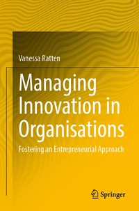 bokomslag Managing Innovation in Organisations