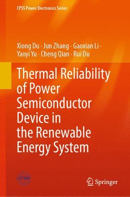 Thermal Reliability of Power Semiconductor Device in the Renewable Energy System 1