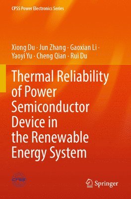 bokomslag Thermal Reliability of Power Semiconductor Device in the Renewable Energy System