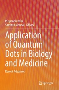 bokomslag Application of Quantum Dots in Biology and Medicine