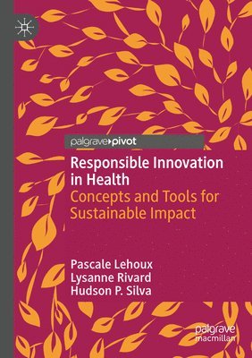 Responsible Innovation in Health 1