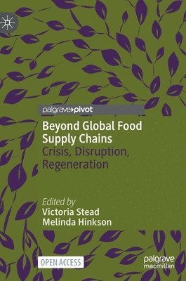 Beyond Global Food Supply Chains 1