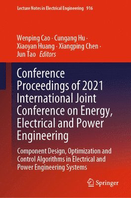 bokomslag Conference Proceedings of 2021 International Joint Conference on Energy, Electrical and Power Engineering