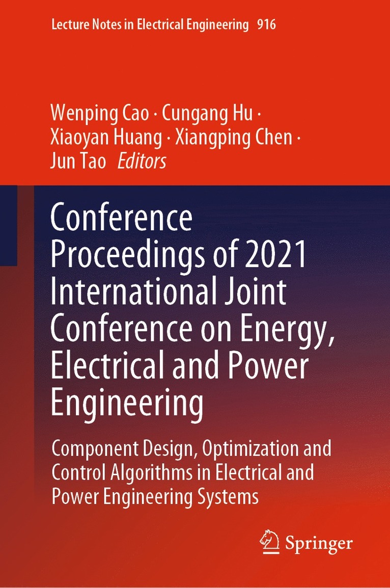 Conference Proceedings of 2021 International Joint Conference on Energy, Electrical and Power Engineering 1