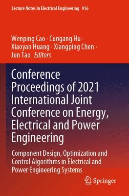 Conference Proceedings of 2021 International Joint Conference on Energy, Electrical and Power Engineering 1
