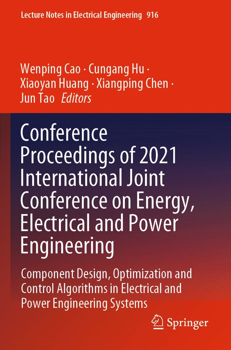 Conference Proceedings of 2021 International Joint Conference on Energy, Electrical and Power Engineering 1