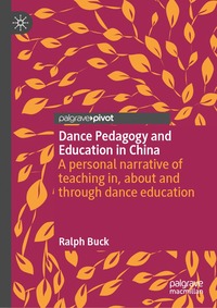 bokomslag Dance Pedagogy and Education in China