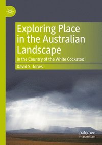 bokomslag Exploring Place in the Australian Landscape